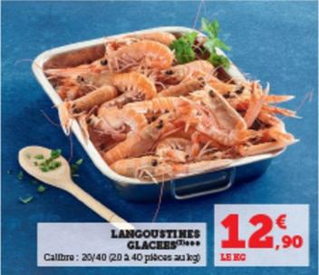 Langoustines Glacees offre à 12,9€ sur U Express