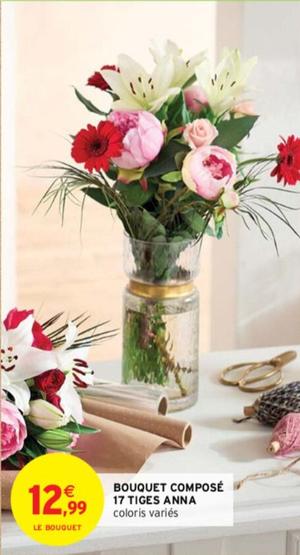 Bouquet Compose 17 Tiges Anna  offre à 12,99€ sur Intermarché