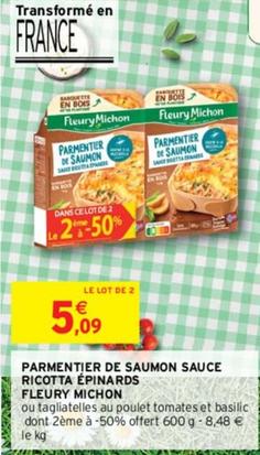 Fleury Michon - Parmentier De Saumon Sauce Ricotta Épinards offre à 5,09€ sur Intermarché