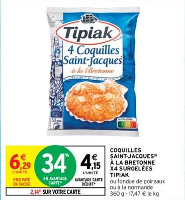 Tipiak - Coquilles Saint-Jacques A La Bretonne X4 Surgelees  offre à 6,29€ sur Intermarché
