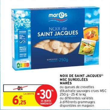 Marès - Noix De Saint Jacques Msc Surgelées offre à 6,25€ sur Intermarché