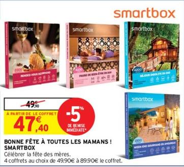 Smartbox Bonne Fête À Toutes Les Mamans! offre à 47,4€ sur Intermarché