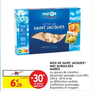 Marès - Noix De Saint Jacques Msc Surgelées  offre à 6,25€ sur Intermarché