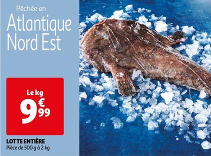 Lotte Entière offre à 9,99€ sur Auchan Hypermarché