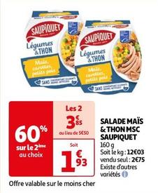 Saupiquet - Salade Maïs &Thon Msc offre à 1,93€ sur Auchan Hypermarché