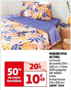 Actuel - Parure Mya  offre à 10,49€ sur Auchan Hypermarché