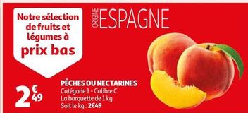 Pêches Ou Nectarines offre à 2,49€ sur Auchan Hypermarché