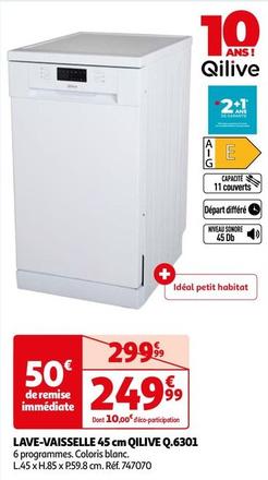 Qilive - Lave-Vaisselle 45Cm Q.6301 offre à 249,99€ sur Auchan Hypermarché