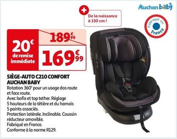 Auchan - Siège-Auto C210 Confort Baby offre à 169,99€ sur Auchan Hypermarché