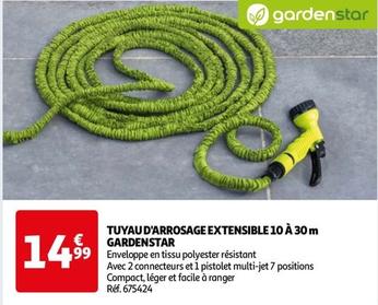 Gardenstar - Tuyau D'arrosage Extensible 10 A 30M offre à 14,99€ sur Auchan Hypermarché