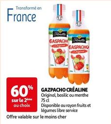 Créaline - Gazpacho offre sur Auchan Hypermarché