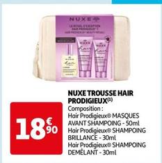 Nuxe - Trousse Hair Prodigieux  offre à 18,9€ sur Auchan Hypermarché