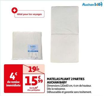 Auchan - Matelas Pliant 2 Parties Baby offre à 15,99€ sur Auchan Hypermarché