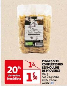 Les Moulins De Provence - Pennes Semi Complètes Bio  offre à 1,3€ sur Auchan Hypermarché