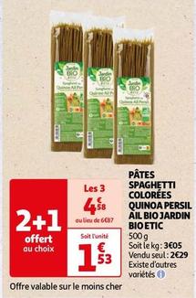 Jardin Bio Etic - Pâtes Spaghetti Colorées Quinoa Persil Ail Bio  offre à 2,29€ sur Auchan Hypermarché