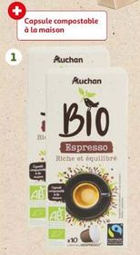 Auchan - Capsule Café Espresso Bio offre à 2,56€ sur Auchan Hypermarché