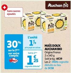 Auchan - Maïs Doux Bio offre à 1,79€ sur Auchan Hypermarché