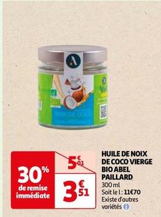 Huilerie De Lapalisse - Huile De Noix De Coco Vierge Bio Abel Paillard offre à 3,51€ sur Auchan Hypermarché