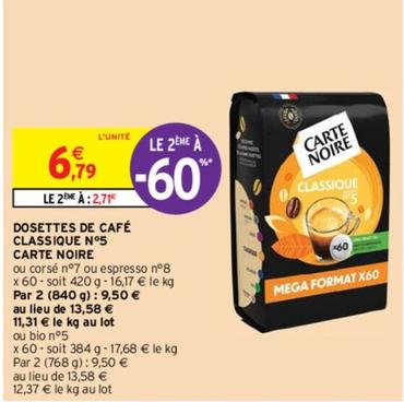 Carte Noire - Dosettes De Café Classique N°5 offre à 6,79€ sur Intermarché Contact