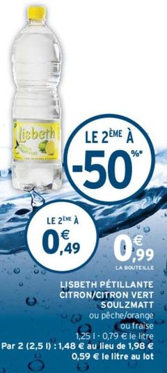 Lisbeth Pétillante Citron/citron Vert Soulzmatt offre à 0,99€ sur Intermarché Contact
