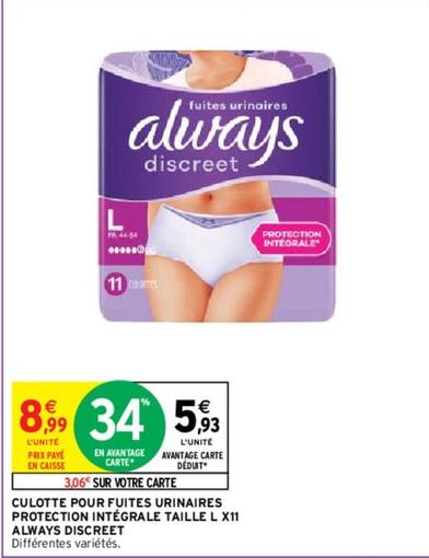 Always - Culotte Pour Fuites Urinaires Protection Intégrale Taille L Discreet offre à 8,99€ sur Intermarché Contact