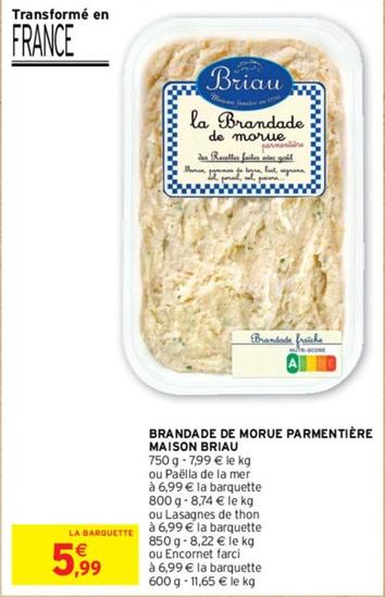 Maison Briau - Brandade De Morue Parmentiere  offre à 5,99€ sur Intermarché Contact