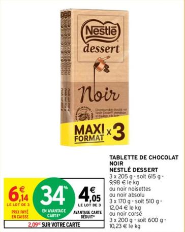 Nestlé - Tablette De Chocolat Noir Dessert offre à 6,14€ sur Intermarché Express