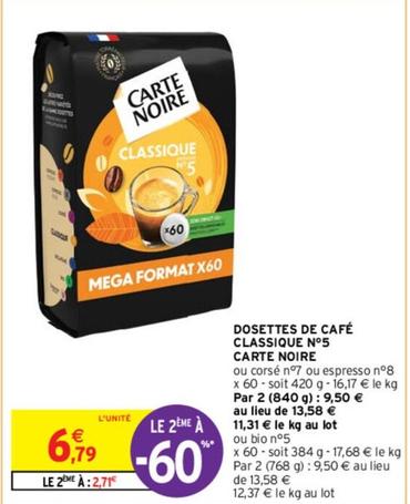 Carte Noire - Dosettes De Café Classique N°5 offre à 6,79€ sur Intermarché Express