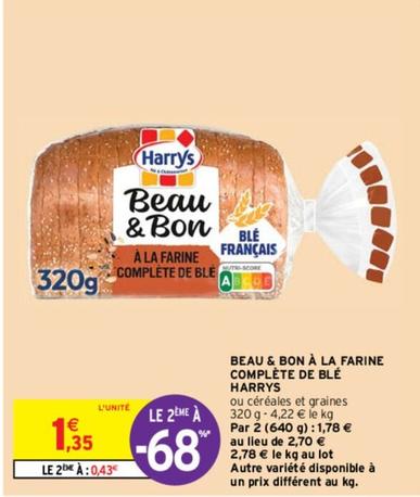 Harry's - Beau & Bon À La Farine Complète De Blé offre à 1,35€ sur Intermarché Hyper