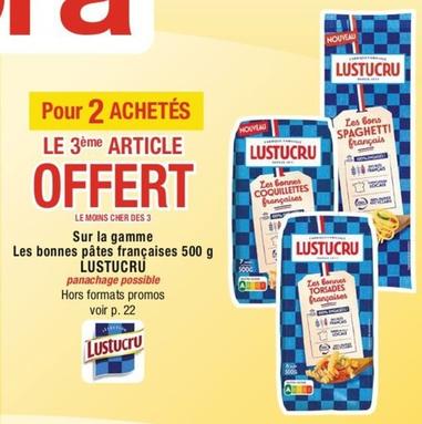 Lustucru - Sur La Gamme Les Bonnes Pâtes Françaises 500 G offre sur Cora