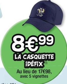La Casquette Idéfix offre à 8,99€ sur Cora