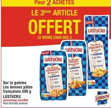 Lustucru - Sur La Gamme Les Bonnes Pâtes Francaises 500G offre sur Cora