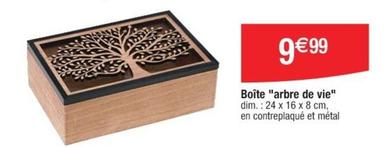 Boîte "Arbre De Vie" offre à 9,99€ sur Cora