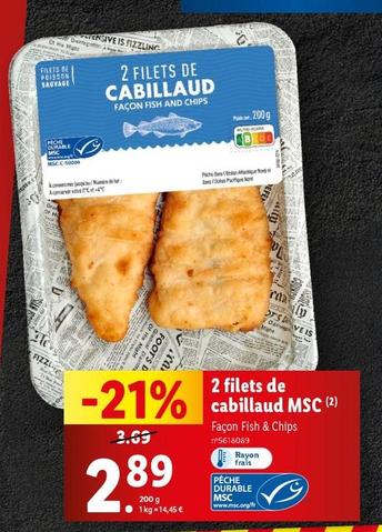 2 Filets De Cabillaud MSC offre à 2,89€ sur Lidl