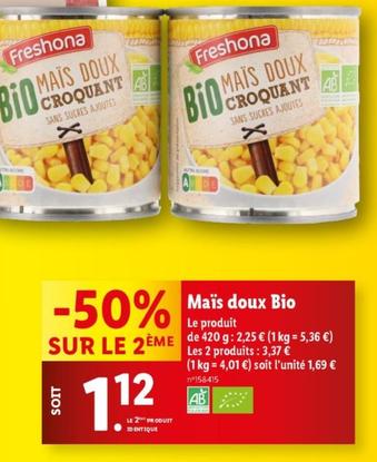 Freshona - Maïs Doux Bio offre à 2,25€ sur Lidl