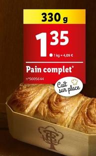 Pain Complet  offre à 1,35€ sur Lidl