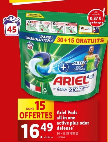 Ariel - Pods All In One Active Plus Odor Defense offre à 16,49€ sur Lidl