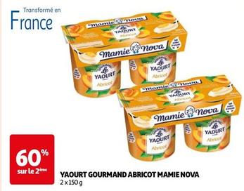 Mamie Nova - Yaourt Gourmand Abricot  offre sur Auchan Hypermarché