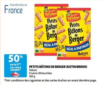 Justin Bridou - Petits Batons De Berger  offre sur Auchan Hypermarché