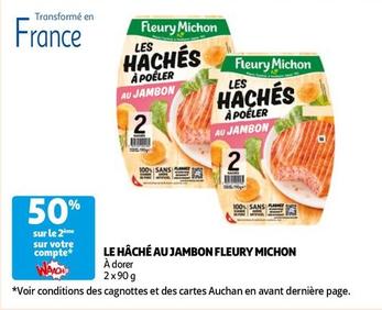 Fleury Michon - Le Hache Au Jambon  offre sur Auchan Hypermarché