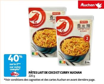 Auchan - Pâtes Lait De Coco Et Curry offre sur Auchan Hypermarché