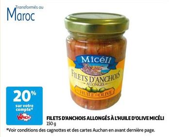  Micéli - Filets D'Anchois Allongés À L'Huile D'Olive offre sur Auchan Supermarché
