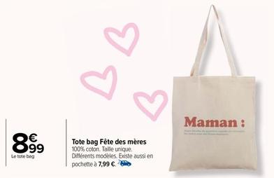 Tote Bag Fete Des Meres  offre à 8,99€ sur Carrefour