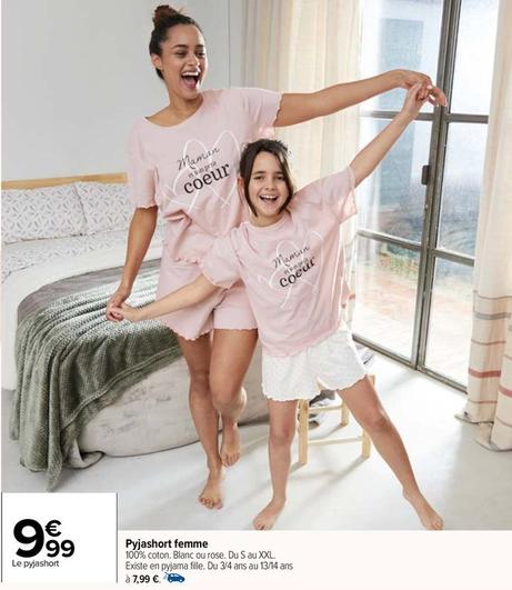 Pyjashort Femme offre à 9,99€ sur Carrefour
