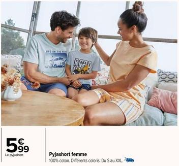 Pyjashort Femme offre à 5,99€ sur Carrefour