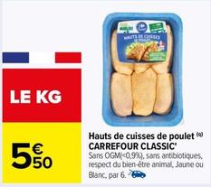 Carrefour - Hauts De Cuisses De Poulet Classic' offre à 5,5€ sur Carrefour Drive