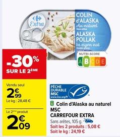 Carrefour - Colin D'Alaska Au Naturel MSC Extra offre à 2,99€ sur Carrefour Drive