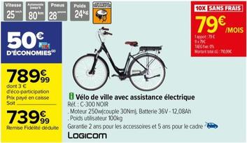 Logicom - Vélo De Ville Avec Assistance Électrique C-300 Noir offre à 739,99€ sur Carrefour Drive