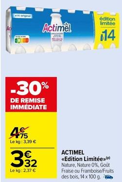 Actimel - Edition Limitée offre à 3,32€ sur Carrefour Drive