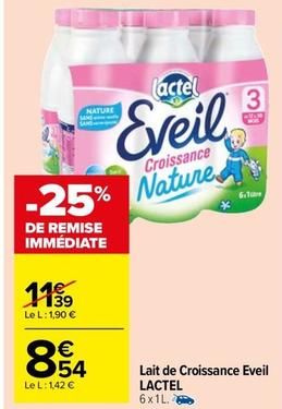 Lactel - Lait De Croissance Eveil offre à 8,54€ sur Carrefour Drive
